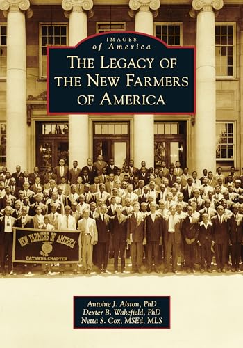 Stock image for The Legacy of the New Farmers of America (Images of America) for sale by HPB Inc.