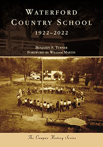 Stock image for Waterford Country School : 1922-2022 for sale by GreatBookPrices