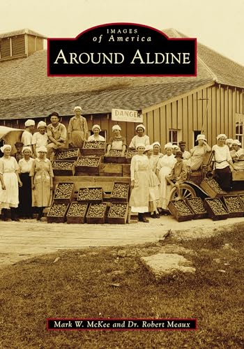 Beispielbild fr Around Aldine (Images of America) zum Verkauf von WorldofBooks