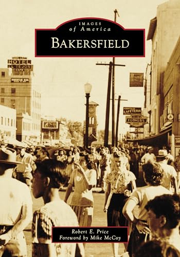Imagen de archivo de Bakersfield a la venta por Revaluation Books