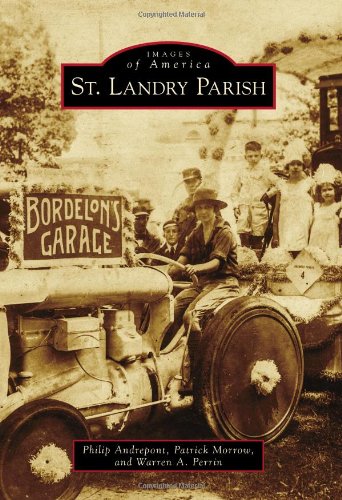 Imagen de archivo de St. Landry Parish (Images of America) a la venta por GF Books, Inc.