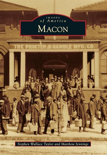 9781467111157: Macon (Images of America)