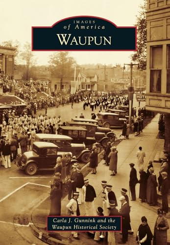 Stock image for Waupun for sale by Montana Book Company