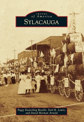 Stock image for Sylacauga (Images of America) for sale by Books Unplugged