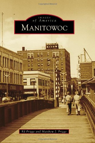 Beispielbild fr Manitowoc (Images of America) zum Verkauf von BooksRun