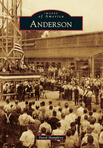 Beispielbild fr Anderson (Images of America) zum Verkauf von Half Price Books Inc.