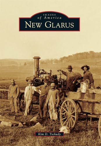 Stock image for New Glarus (Images of America) for sale by KuleliBooks