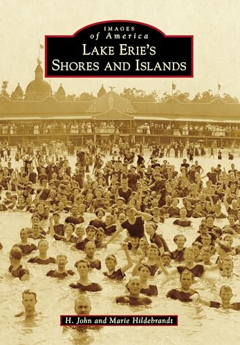 Imagen de archivo de Lake Erie's Shores and Islands (Images of America) a la venta por BooksRun