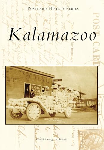 Stock image for Kalamazoo (Postcard History Series) for sale by Lowry's Books