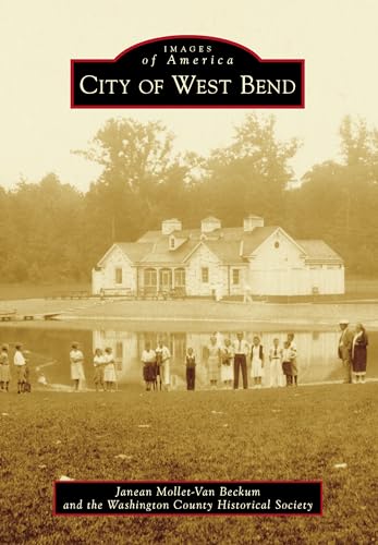 Stock image for City of West Bend for sale by Revaluation Books