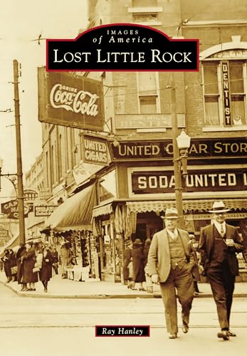 Stock image for Lost Little Rock for sale by ThriftBooks-Atlanta