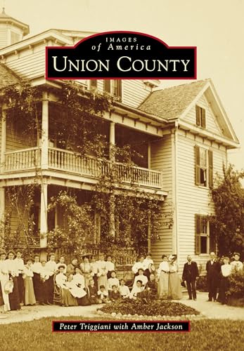 9781467114288: Union County (Images of America)