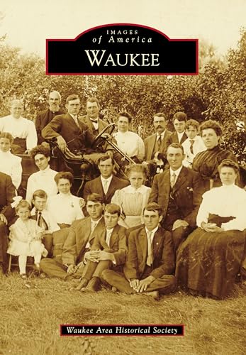 9781467114332: Waukee (Images of America)