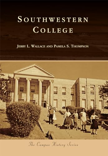 9781467114820: Southwestern College (Campus History)