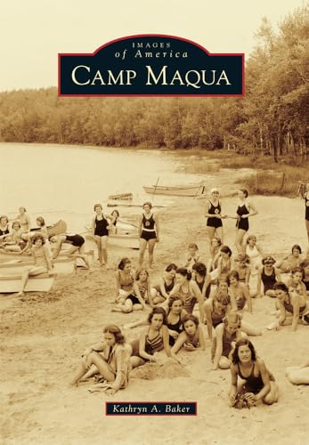 Beispielbild fr Camp Maqua (Images of America) zum Verkauf von Wonder Book