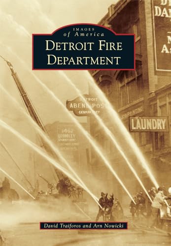 9781467115223: Detroit Fire Department (Images of America)