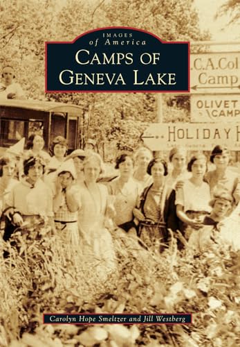 Stock image for Camps of Geneva Lake for sale by ThriftBooks-Atlanta