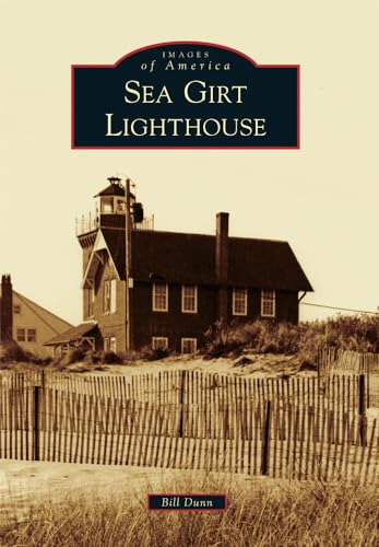 Stock image for Sea Girt Lighthouse for sale by ThriftBooks-Dallas