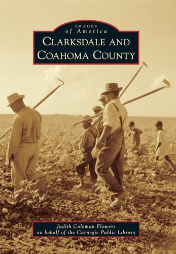 Stock image for Clarksdale and Coahoma County for sale by ThriftBooks-Atlanta