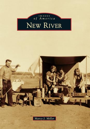 9781467115933: New River (Images of America)