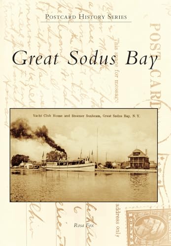 9781467116619: Great Sodus Bay (Postcard History Series)