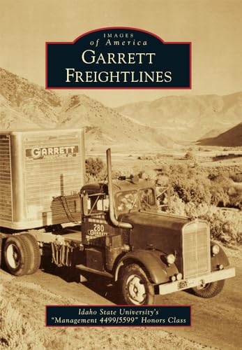Stock image for Garrett Freightlines (Images of America) for sale by GF Books, Inc.