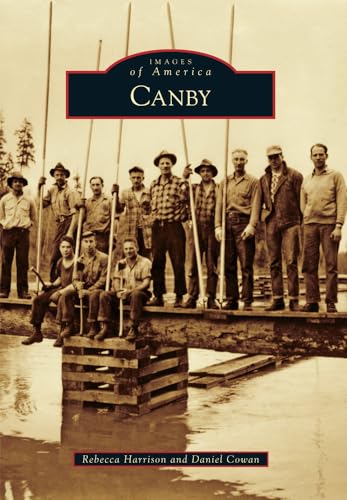 Stock image for Canby (Images of America) for sale by Goodwill Books