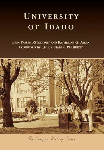 Stock image for University of Idaho (Campus History) for sale by Idaho Youth Ranch Books