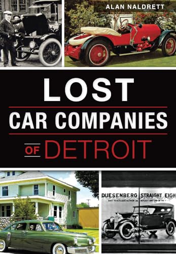 Beispielbild fr Lost Car Companies of Detroit zum Verkauf von Blackwell's