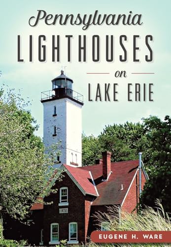 Imagen de archivo de Pennsylvania Lighthouses on Lake Erie (Landmarks) a la venta por ZBK Books