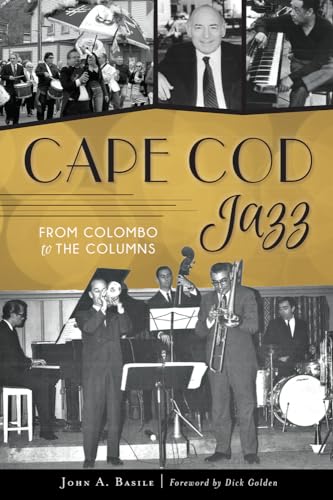 9781467119320: Cape Cod Jazz: From Colombo to The Columns