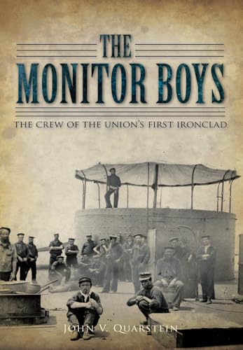 Imagen de archivo de The Monitor Boys: The Crew of the Union's First Ironclad (Civil War Series) a la venta por McPhrey Media LLC