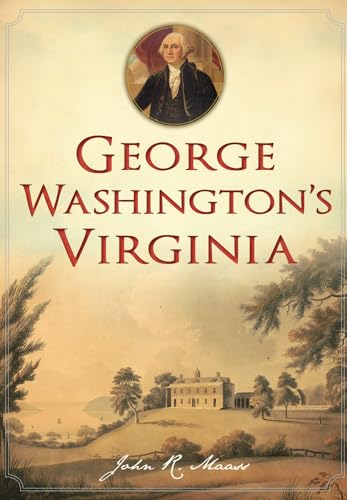 Stock image for George Washington's Virginia (History & Guide) for sale by SecondSale