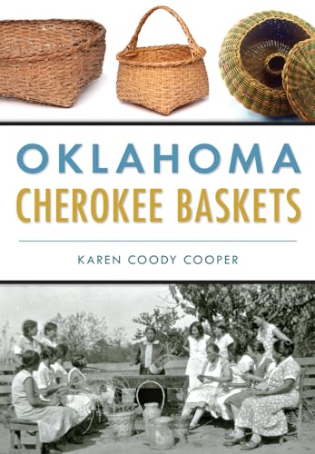 Stock image for Oklahoma Cherokee Baskets (American Heritage) for sale by HPB Inc.