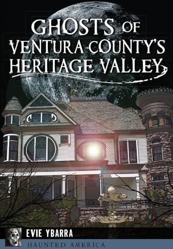 Beispielbild fr Ghosts of Ventura County's Heritage Valley zum Verkauf von ThriftBooks-Atlanta