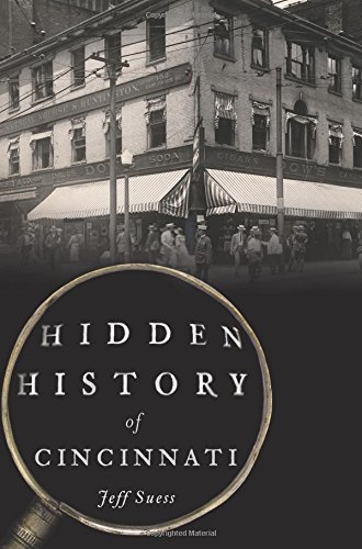 Stock image for Hidden History of Cincinnati for sale by SecondSale