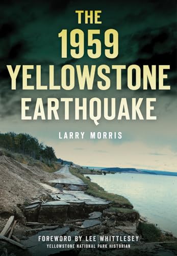 Stock image for The 1959 Yellowstone Earthquake (Disaster) for sale by Heisenbooks