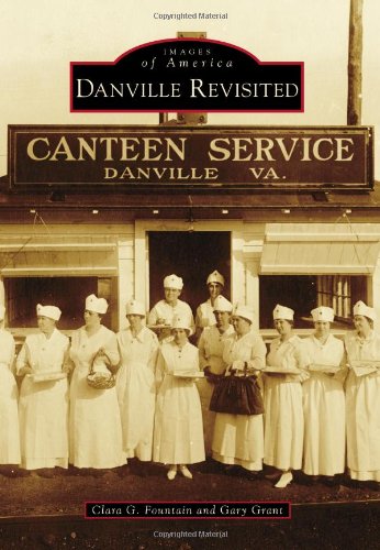 Beispielbild fr Danville Revisited (Images of America) zum Verkauf von Half Price Books Inc.