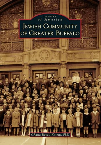 9781467120067: Jewish Community of Greater Buffalo (Images of America)