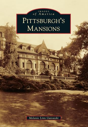 Imagen de archivo de Pittsburgh's Mansions (Images of America) a la venta por BooksRun