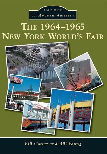 Stock image for The 1964-1965 New York World's Fair (Images of Modern America) for sale by ZBK Books