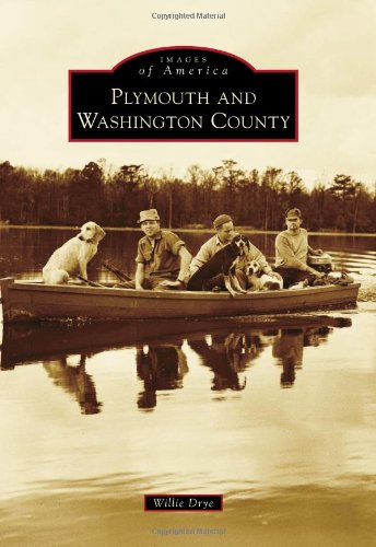 Imagen de archivo de Plymouth and Washington County (Images of America) a la venta por HPB-Emerald