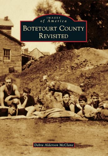 Beispielbild fr Botetourt County Revisited (Images of America) zum Verkauf von Wonder Book