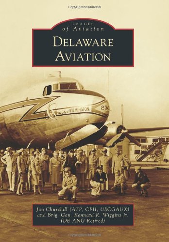 9781467121743: Delaware Aviation (Images of Aviation)