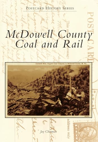 

McDowell County Coal and Rail (Postcard History) [Soft Cover ]