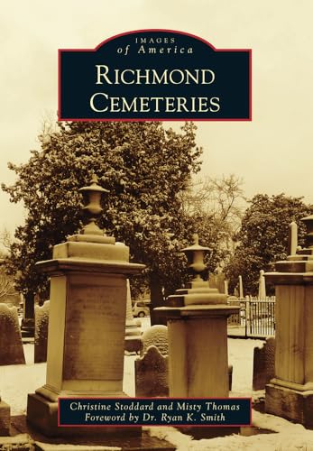 9781467122047: Richmond Cemeteries (Images of America)