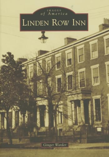 Beispielbild fr Linden Row Inn (Images of America) zum Verkauf von ZBK Books
