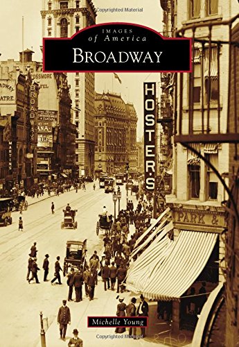 Imagen de archivo de Broadway (Images of America) a la venta por ZBK Books