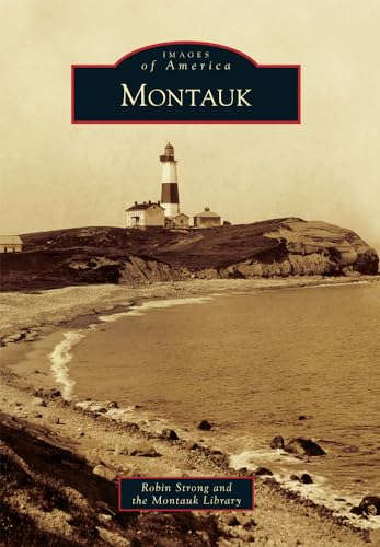 Stock image for Montauk (Images of America) for sale by Lakeside Books