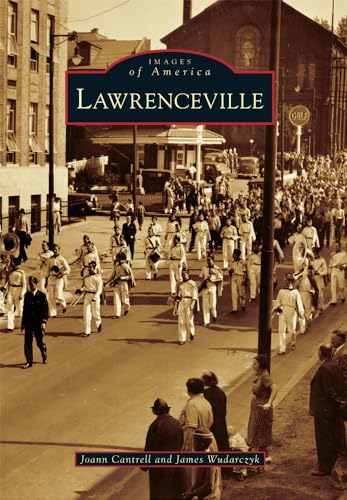 9781467123303: Lawrenceville (Images of America)